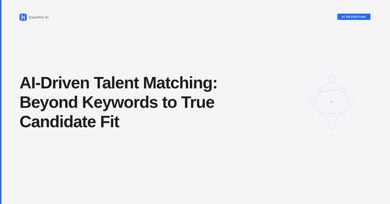 AI-Driven Talent Matching: Beyond Keywords to True Candidate Fit