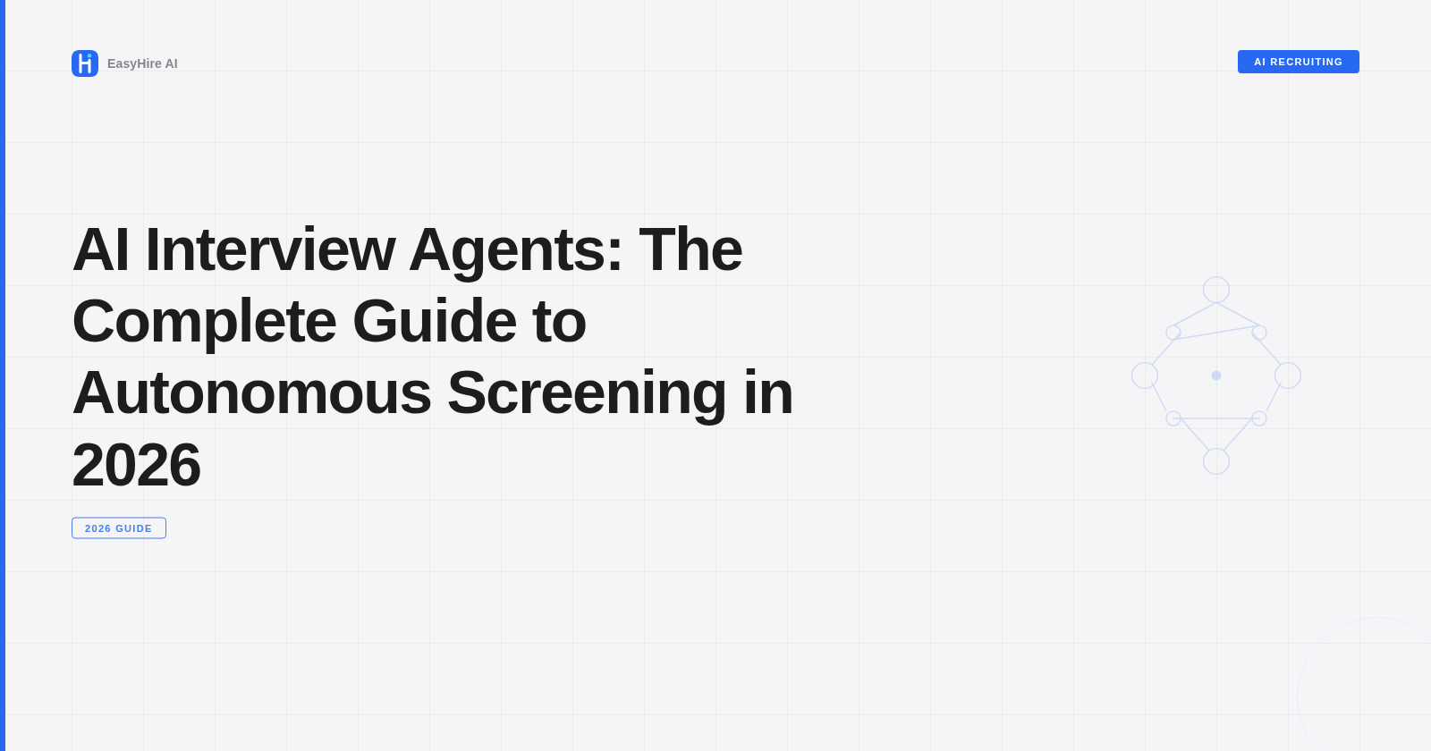 AI Interview Agents: The Complete Guide to Autonomous Screening in 2026