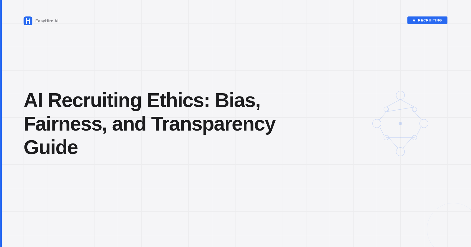 AI Recruiting Ethics: Bias, Fairness, and Transparency Guide