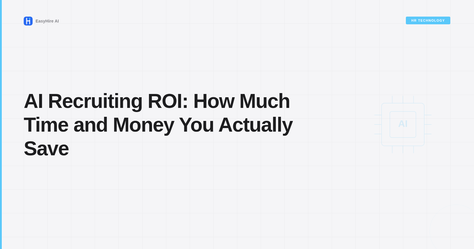 AI Recruiting ROI: How Much Time and Money You Actually Save