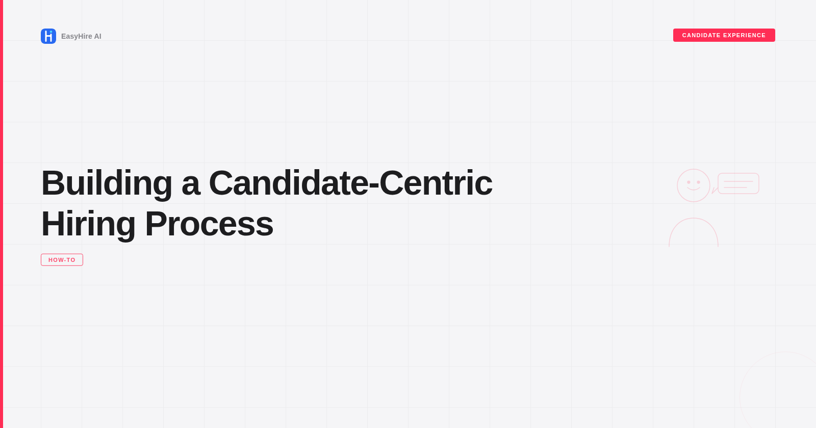 Building a Candidate-Centric Hiring Process