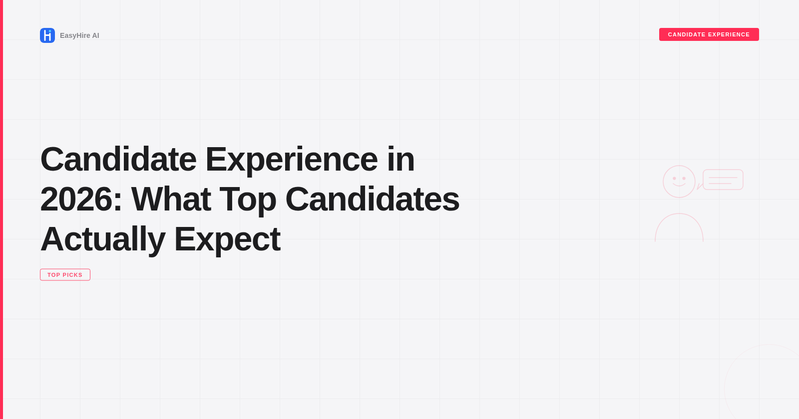 Candidate Experience in 2026: What Top Candidates Actually Expect