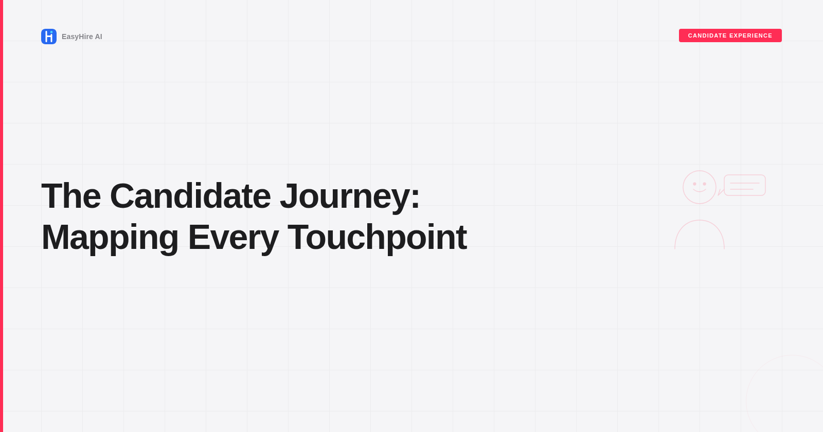The Candidate Journey: Mapping Every Touchpoint