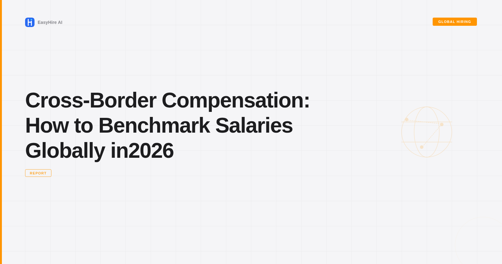 Cross-Border Compensation: How to Benchmark Salaries Globally in2026