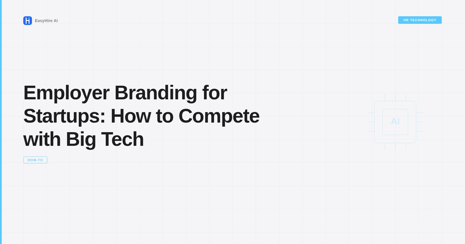 Employer Branding for Startups: How to Compete with Big Tech