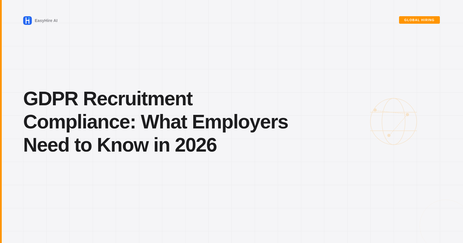 GDPR Recruitment Compliance: What Employers Need to Know in 2026