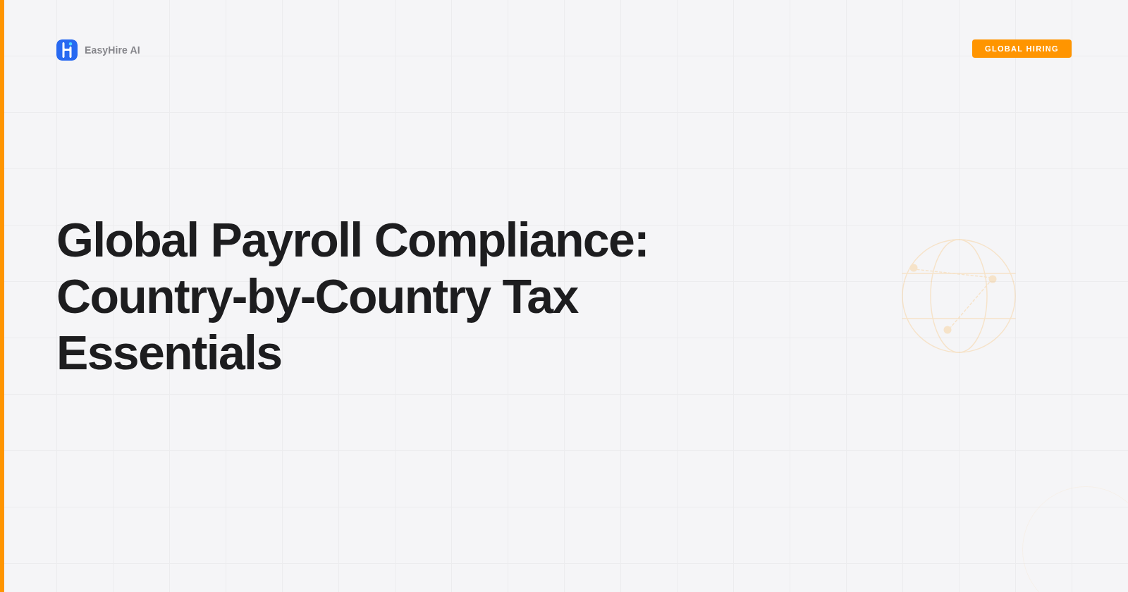 Global Payroll Compliance: Country-by-Country Tax Essentials