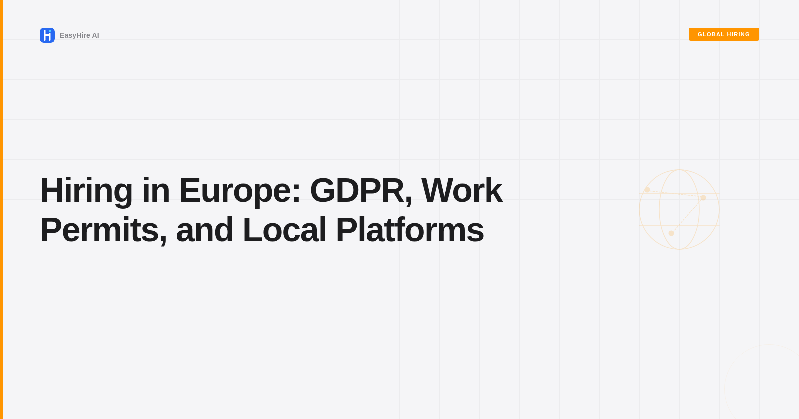 Hiring in Europe: GDPR, Work Permits, and Local Platforms