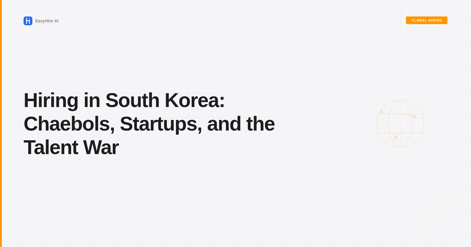 Hiring in South Korea: Chaebols, Startups, and the Talent War