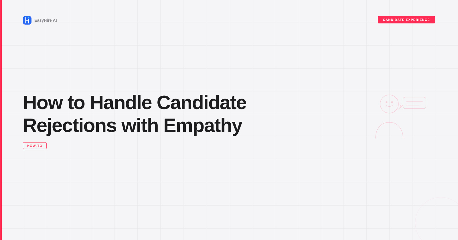 How to Handle Candidate Rejections with Empathy