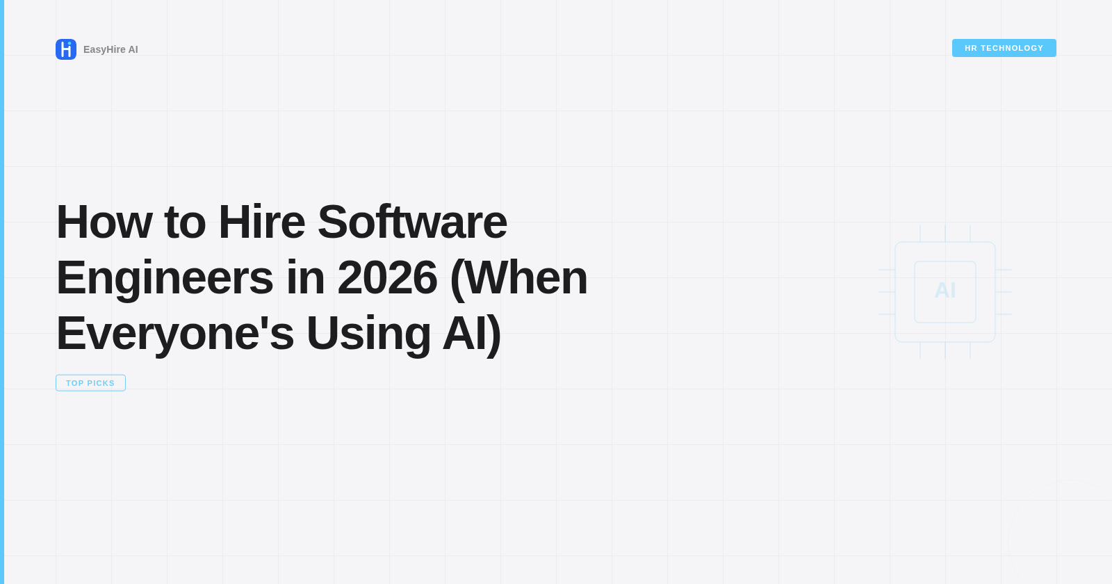 How to Hire Software Engineers in 2026 (When Everyone's Using AI)