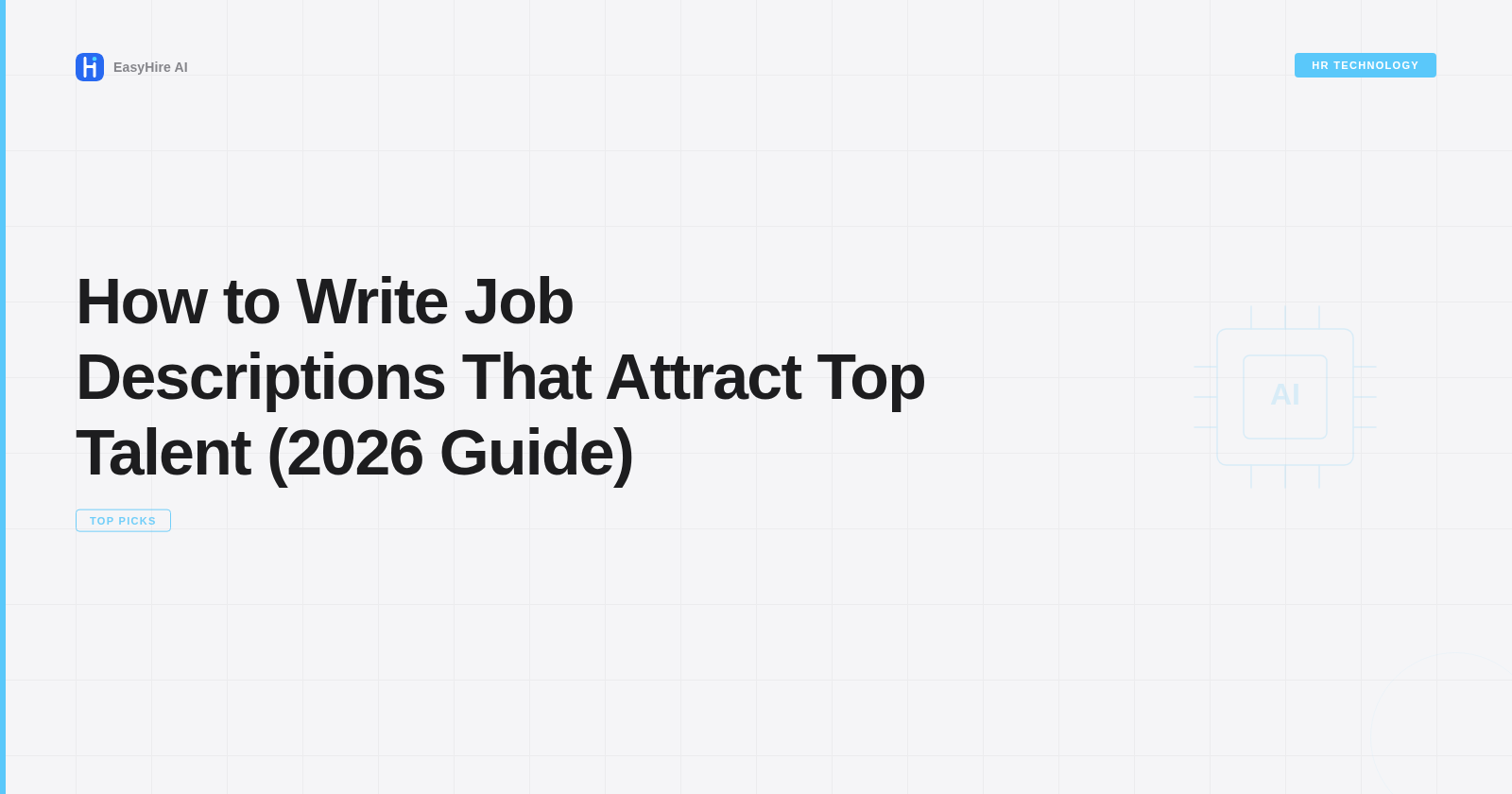 How to Write Job Descriptions That Attract Top Talent (2026 Guide)