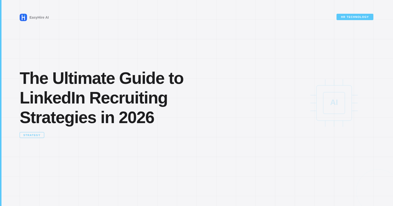 The Ultimate Guide to LinkedIn Recruiting Strategies in 2026