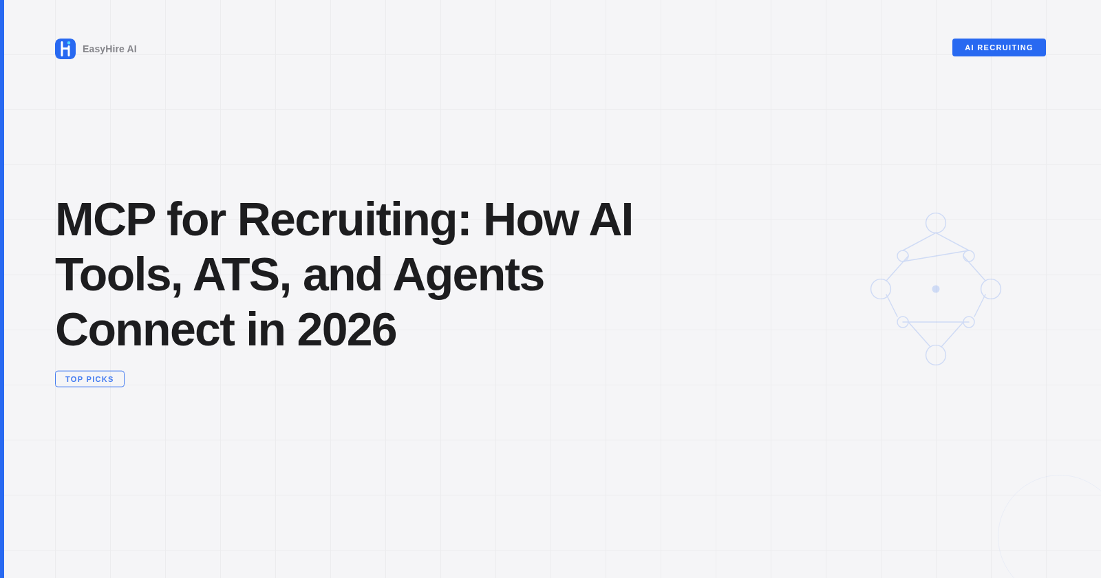 MCP for Recruiting: How AI Tools, ATS, and Agents Connect in 2026