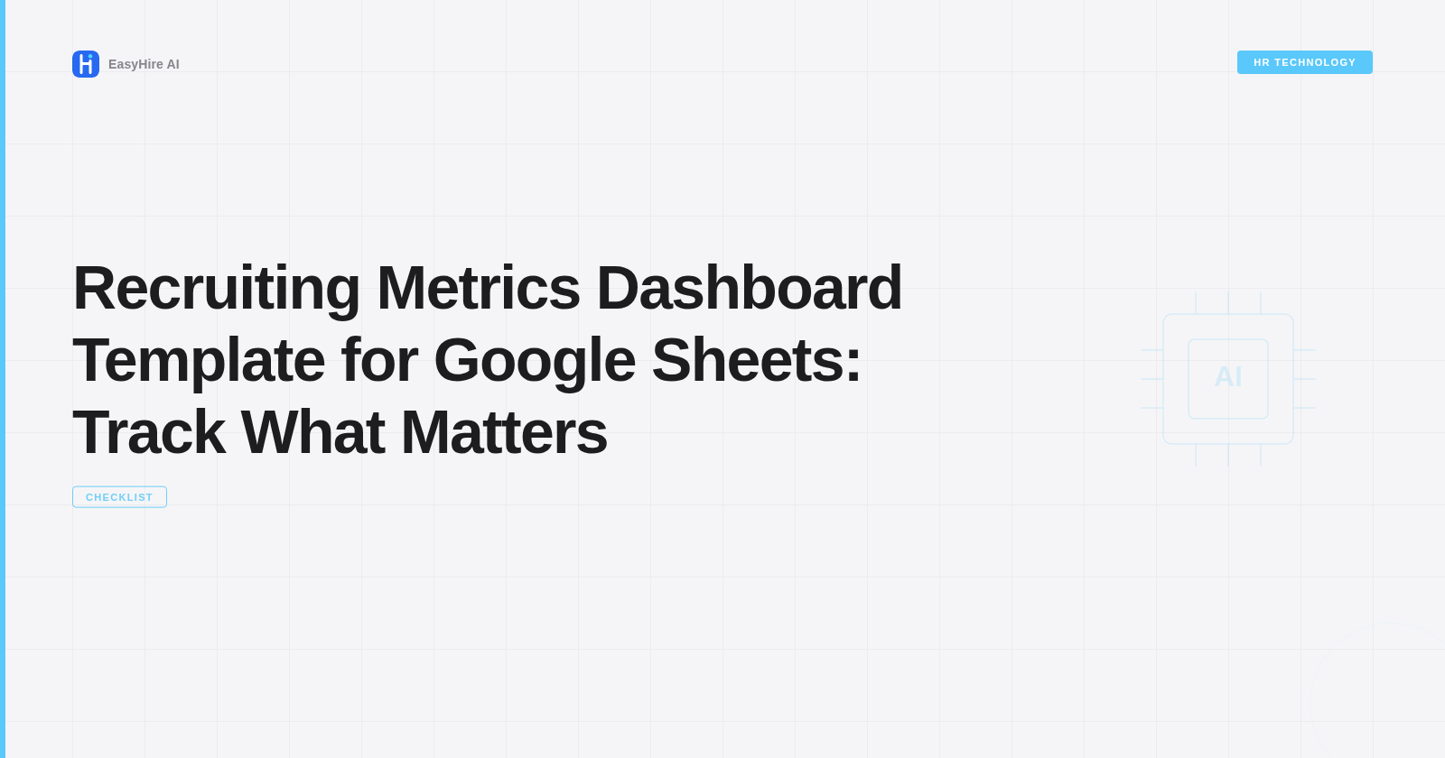 Recruiting Metrics Dashboard Template for Google Sheets: Track What Matters