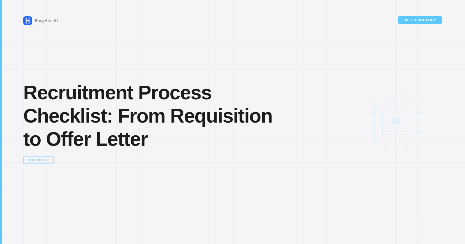 Recruitment Process Checklist: From Requisition to Offer Letter