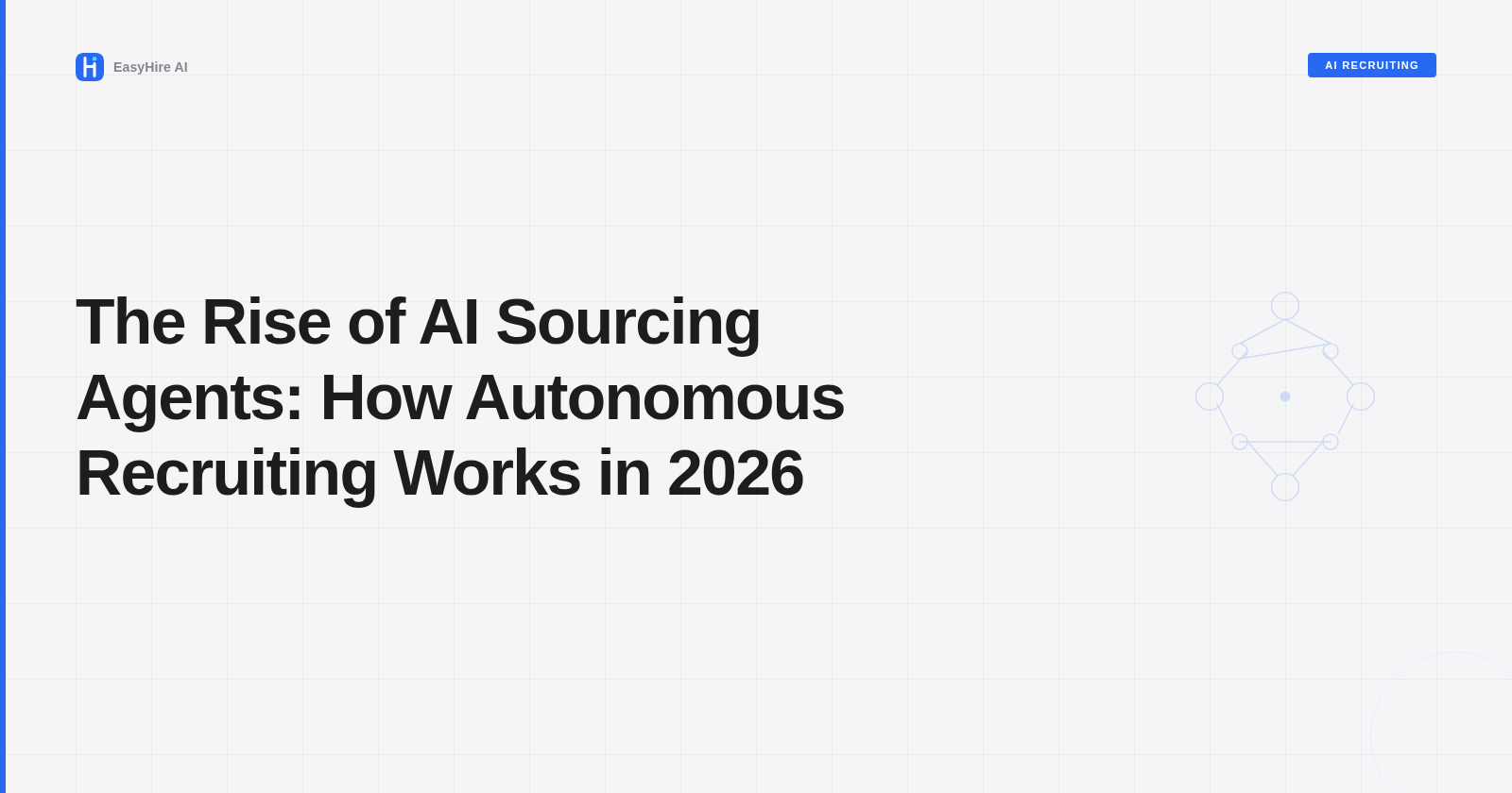 The Rise of AI Sourcing Agents: How Autonomous Recruiting Works in 2026