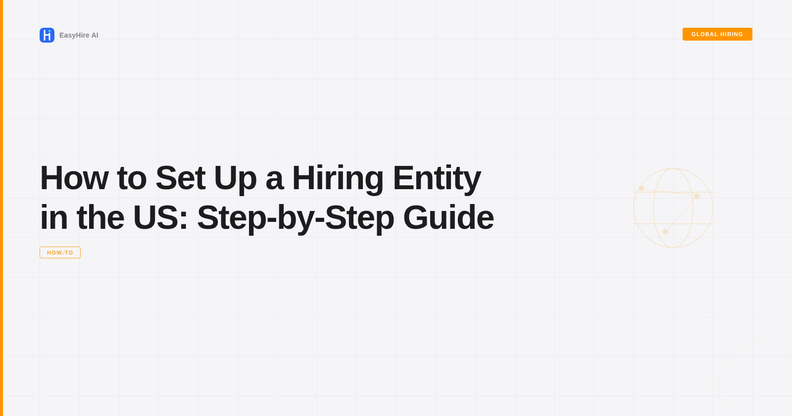 How to Set Up a Hiring Entity in the US: Step-by-Step Guide