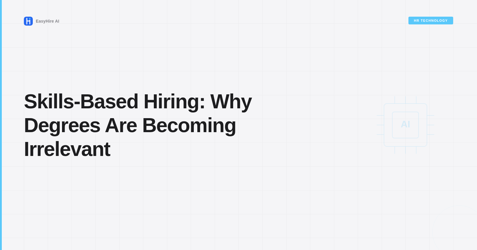 Skills-Based Hiring: Why Degrees Are Becoming Irrelevant