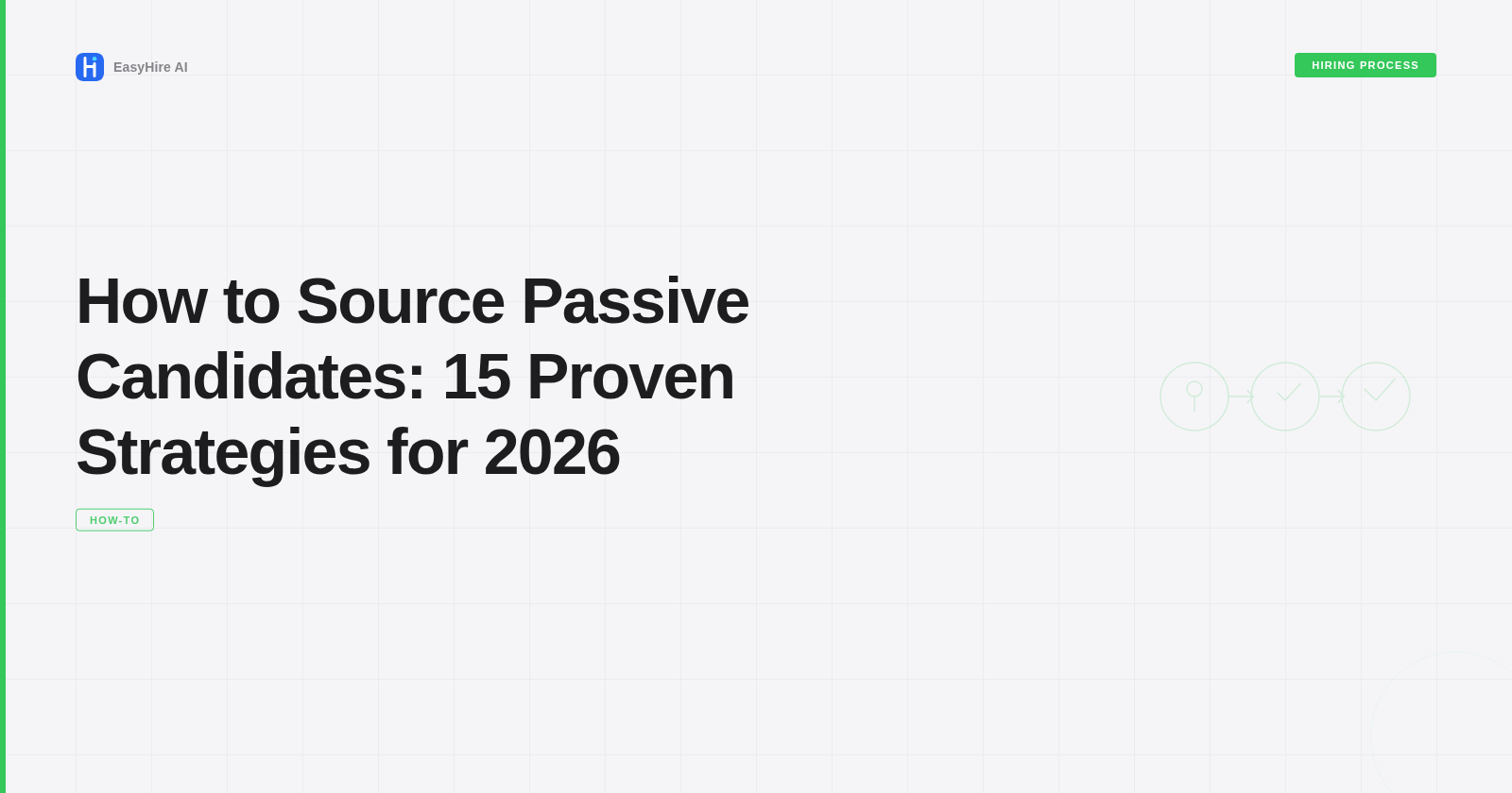 How to Source Passive Candidates: 15 Proven Strategies for 2026