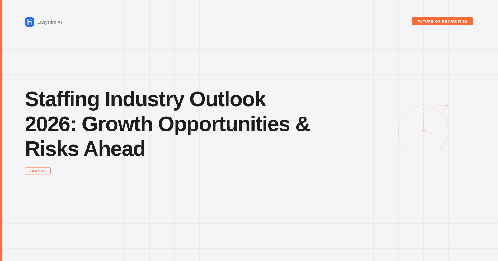 Staffing Industry Outlook 2026: Growth Opportunities & Risks Ahead