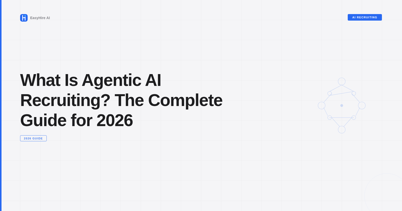 What Is Agentic AI Recruiting? The Complete Guide for 2026