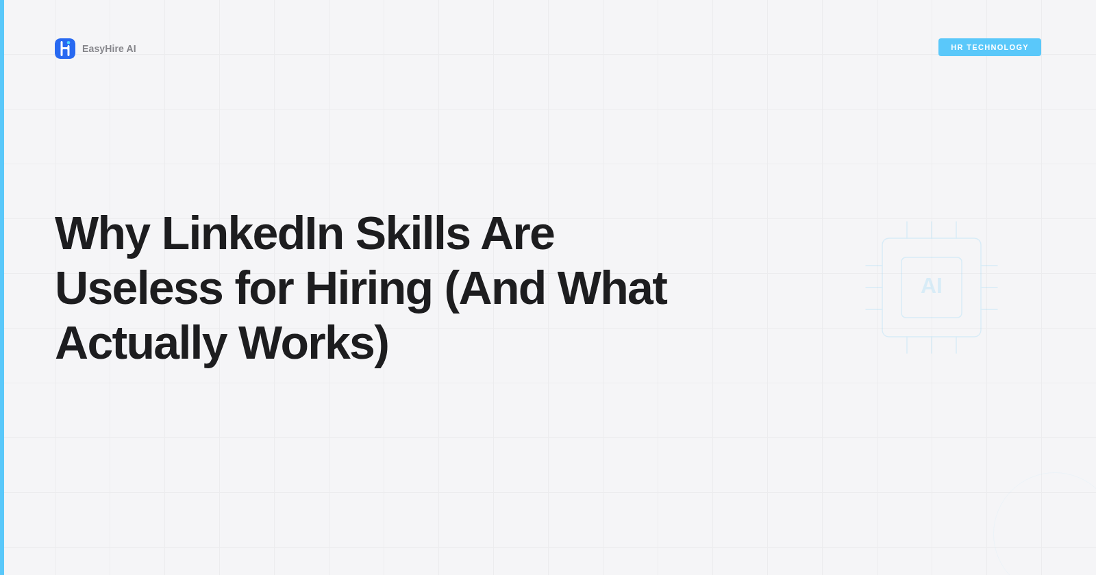 Why LinkedIn Skills Are Useless for Hiring (And What Actually Works)