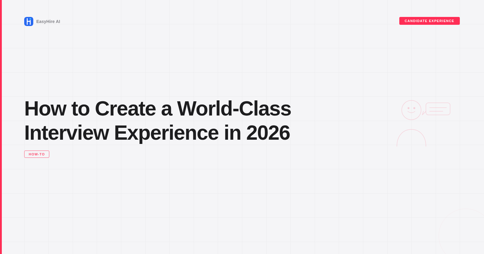 How to Create a World-Class Interview Experience in 2026